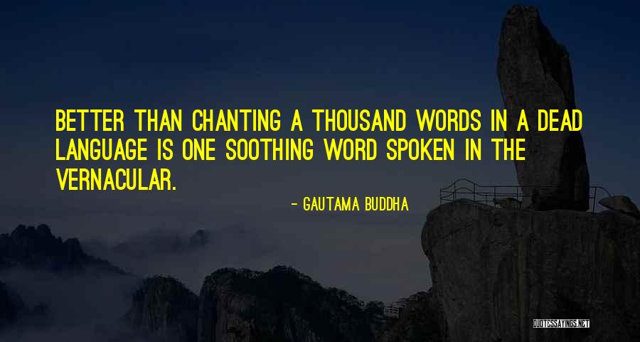 Buddha Chanting Quotes By Gautama Buddha Buddha Chanting Quotes By Gautama Buddha