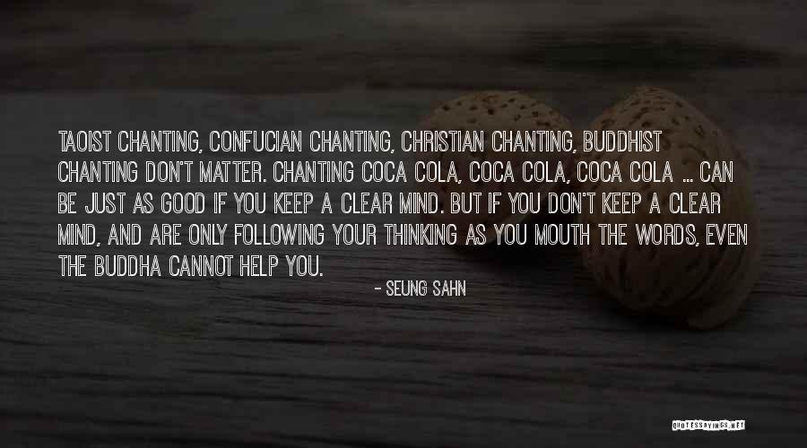 Buddha Chanting Quotes By Seung Sahn Buddha Chanting Quotes By Seung Sahn