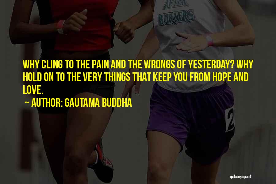 Buddha Cling Quotes By Gautama Buddha