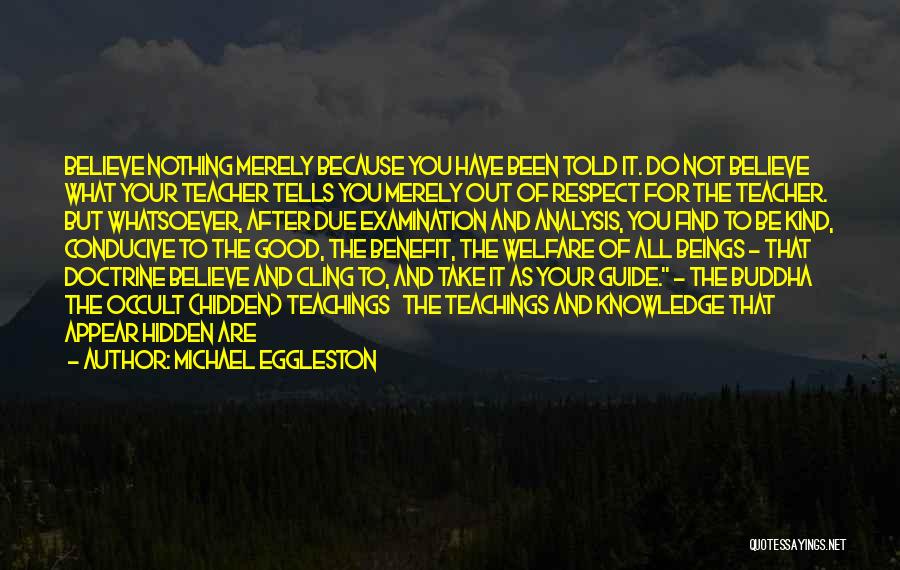 Buddha Cling Quotes By Michael Eggleston