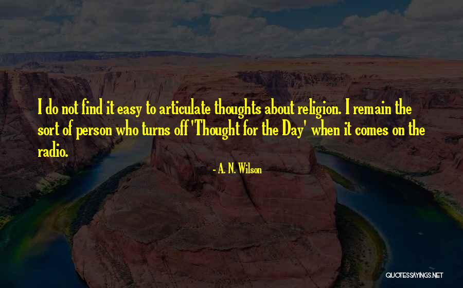 Buddha Excellent Quotes By A. N. Wilson Buddha Excellent Quotes By A. N. Wilson