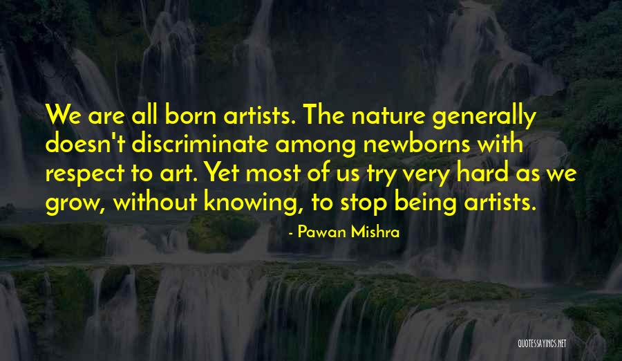 Buddha Five Truths Quotes By Pawan Mishra Buddha Five Truths Quotes By Pawan Mishra