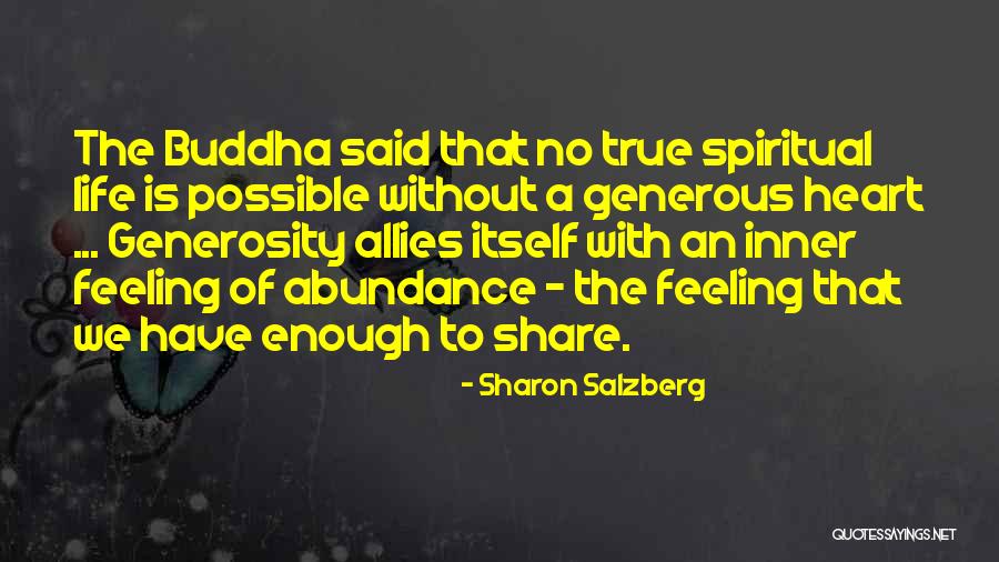 Buddha Generous Quotes By Sharon Salzberg Buddha Generous Quotes By Sharon Salzberg