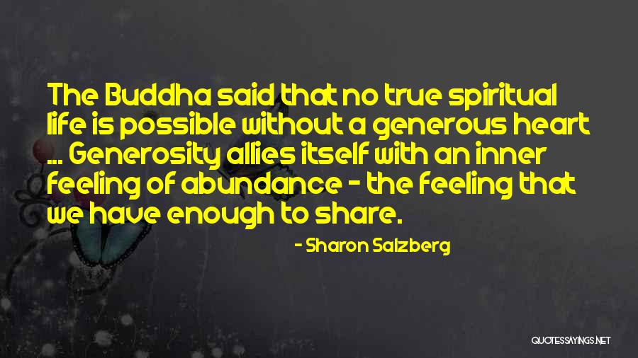 Buddha Generous Quotes By Sharon Salzberg