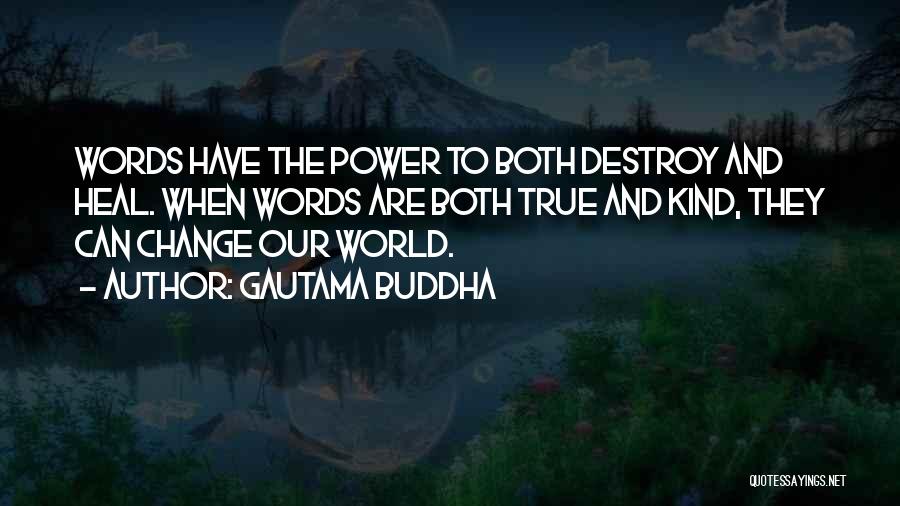 Buddha Kind Quotes By Gautama Buddha