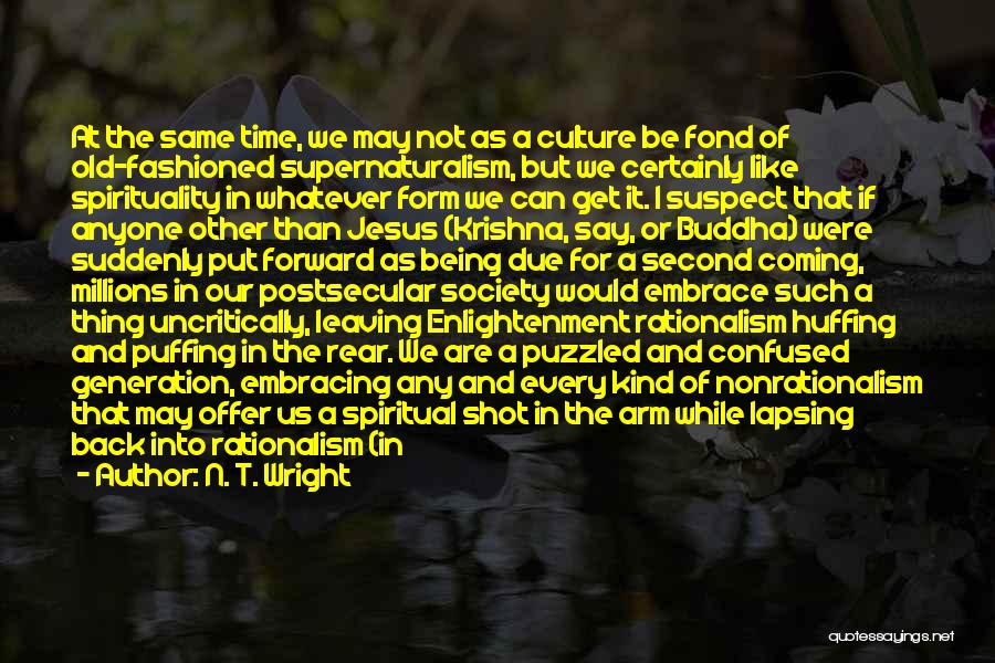Buddha Kind Quotes By N. T. Wright