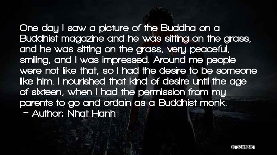 Buddha Kind Quotes By Nhat Hanh