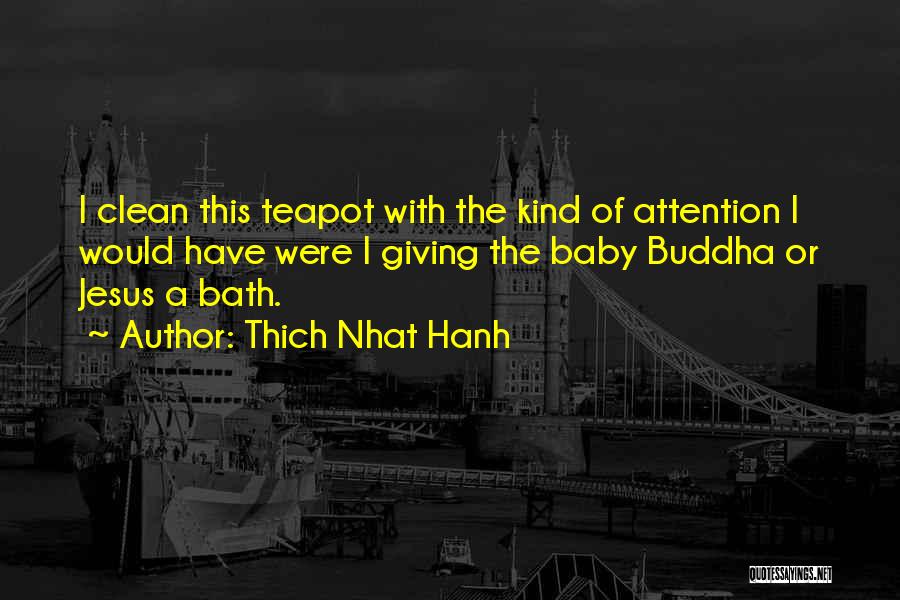 Buddha Kind Quotes By Thich Nhat Hanh