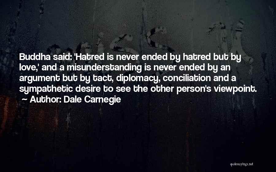 Buddha Love Quotes By Dale Carnegie