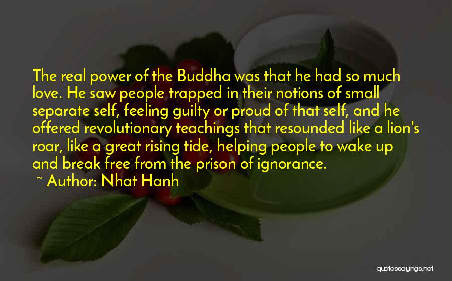 Buddha Love Quotes By Nhat Hanh