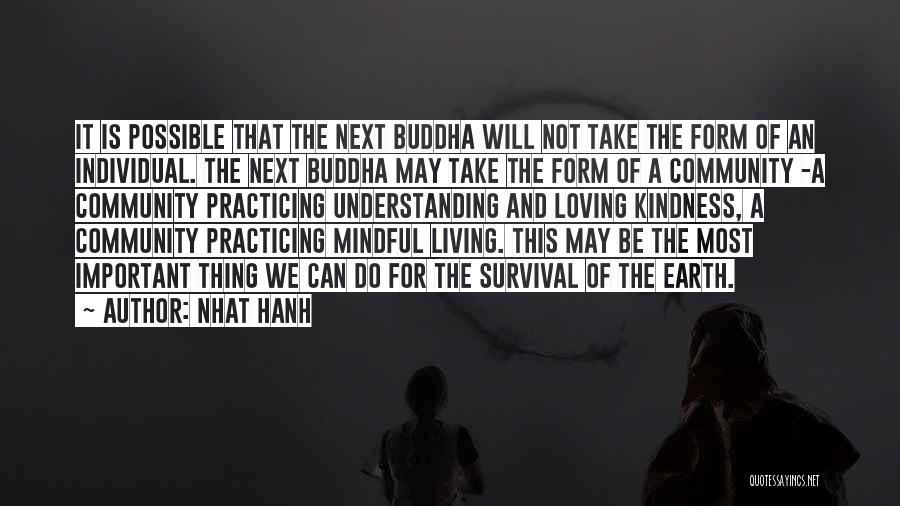 Buddha Loving Kindness Quotes By Nhat Hanh