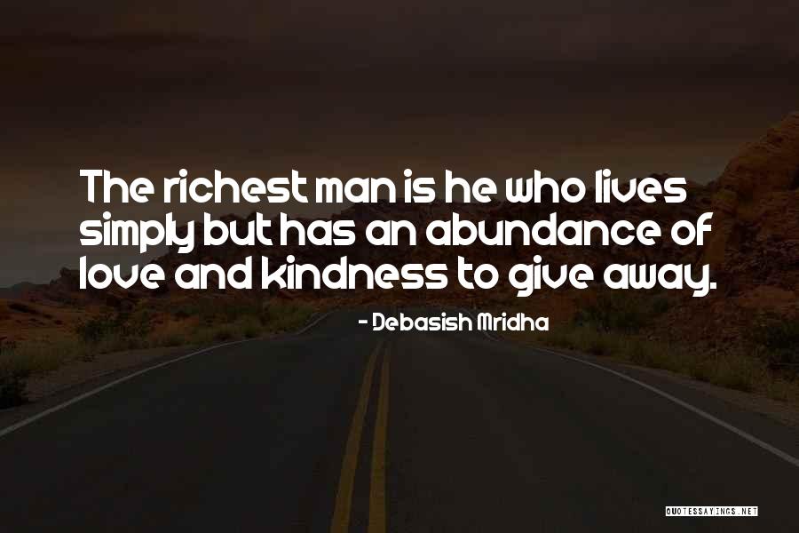 Buddha Man Quotes By Debasish Mridha Buddha Man Quotes By Debasish Mridha