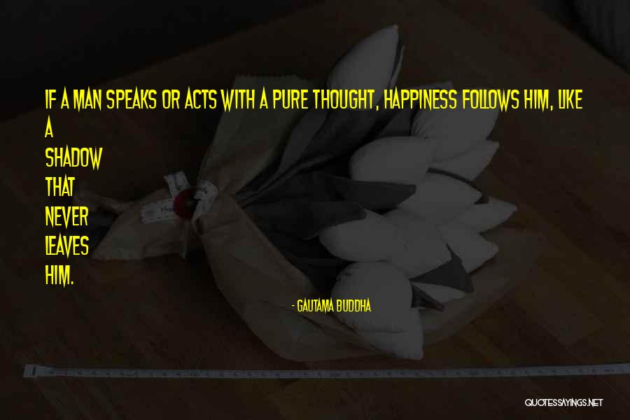 Buddha Man Quotes By Gautama Buddha Buddha Man Quotes By Gautama Buddha