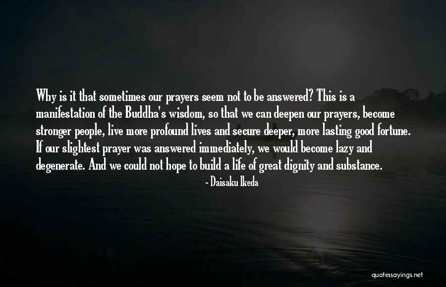 Buddha Manifestation Quotes By Daisaku Ikeda Buddha Manifestation Quotes By Daisaku Ikeda