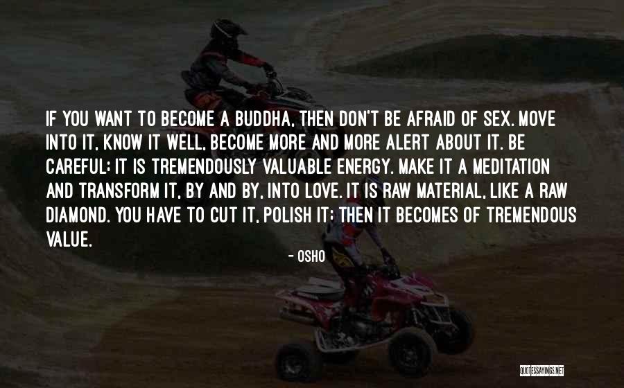 Buddha Meditation Quotes By Osho Buddha Meditation Quotes By Osho