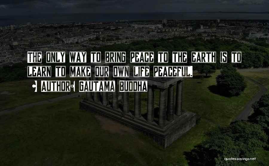 Buddha Peace Quotes By Gautama Buddha