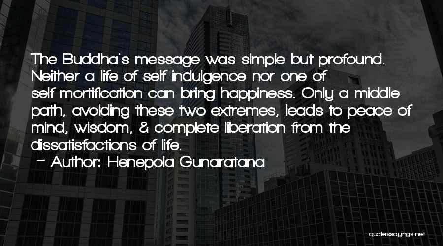 Buddha Peace Quotes By Henepola Gunaratana