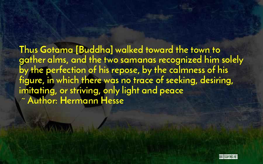 Buddha Peace Quotes By Hermann Hesse