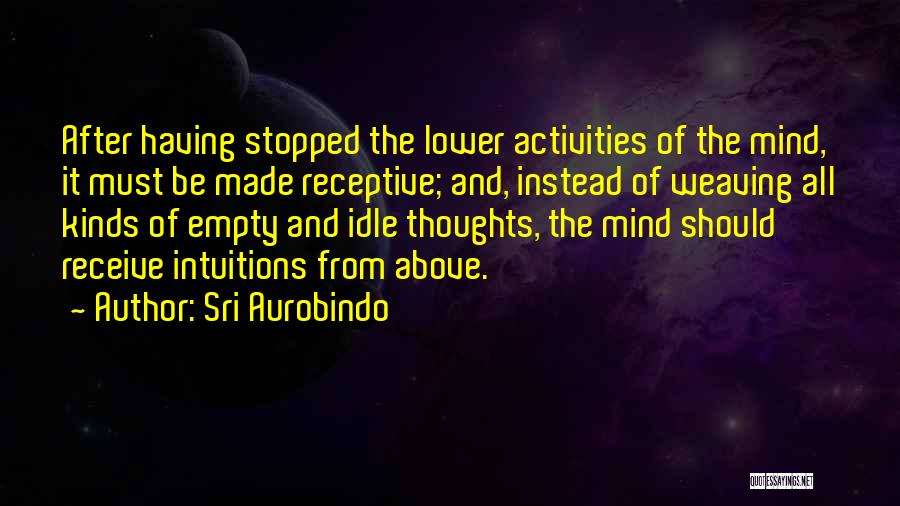 Buddha Running Water Quotes By Sri Aurobindo