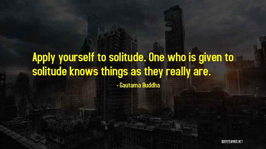 Buddha Solitude Quotes By Gautama Buddha