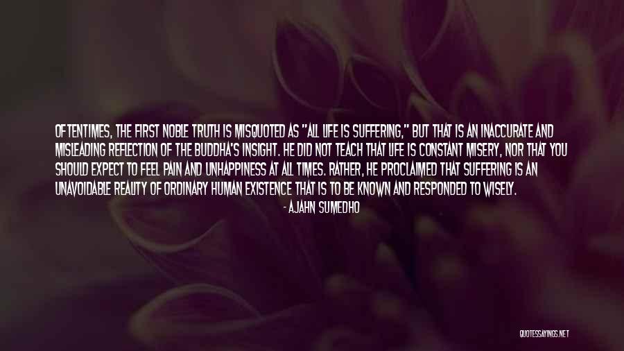Buddha Suffering Quotes By Ajahn Sumedho Buddha Suffering Quotes By Ajahn Sumedho