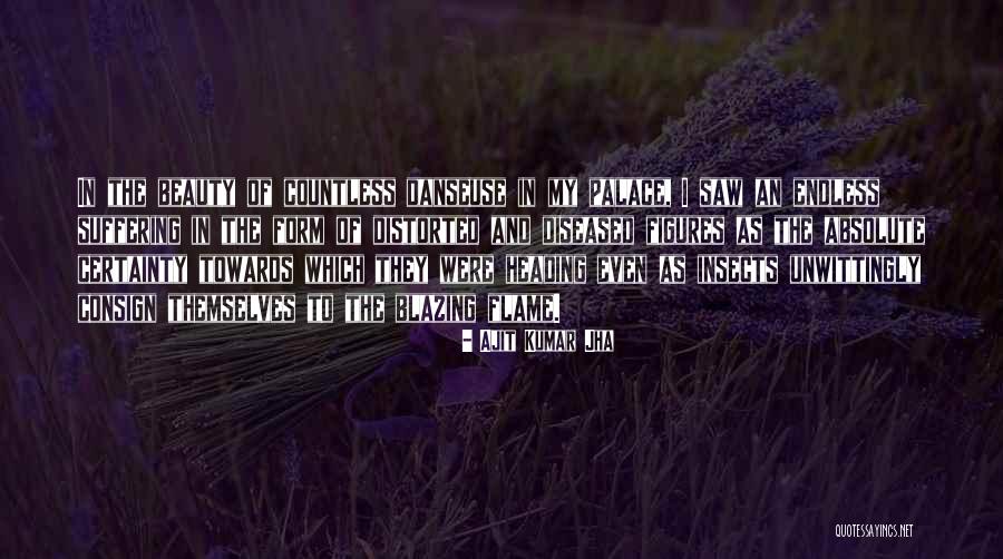 Buddha Suffering Quotes By Ajit Kumar Jha Buddha Suffering Quotes By Ajit Kumar Jha