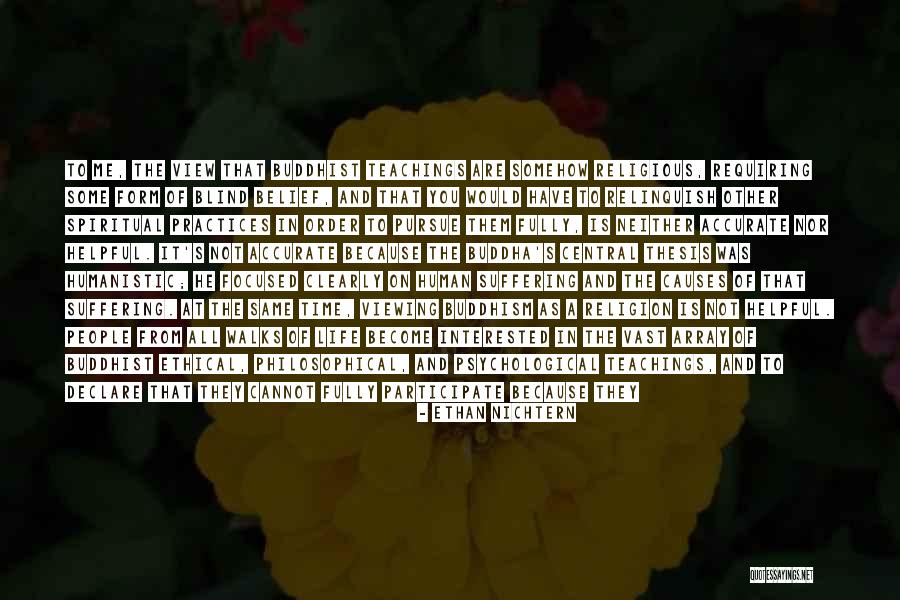 Buddha Suffering Quotes By Ethan Nichtern Buddha Suffering Quotes By Ethan Nichtern
