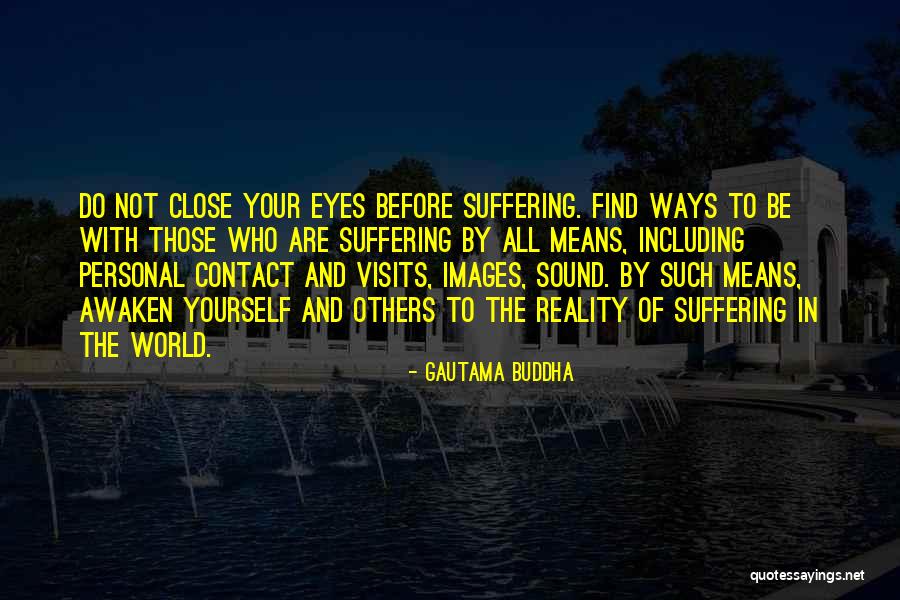Buddha Suffering Quotes By Gautama Buddha Buddha Suffering Quotes By Gautama Buddha