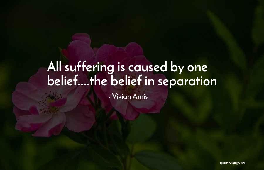 Buddha Suffering Quotes By Vivian Amis Buddha Suffering Quotes By Vivian Amis