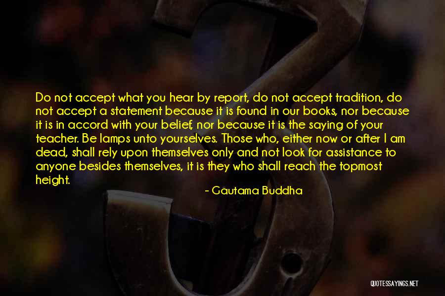 Buddha Teacher Quotes By Gautama Buddha