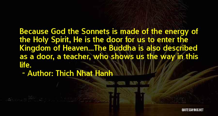 Buddha Teacher Quotes By Thich Nhat Hanh