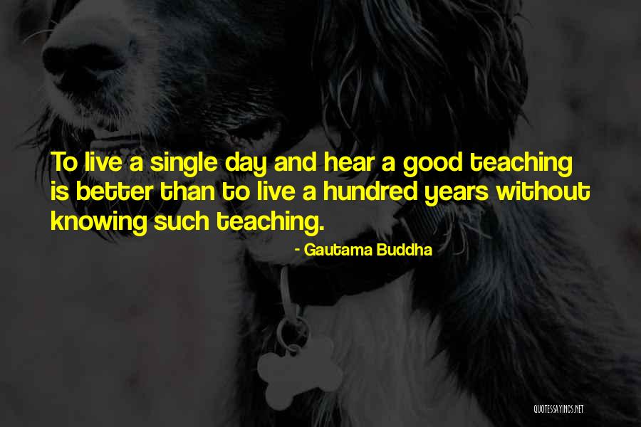Buddha Teaching Quotes By Gautama Buddha Buddha Teaching Quotes By Gautama Buddha