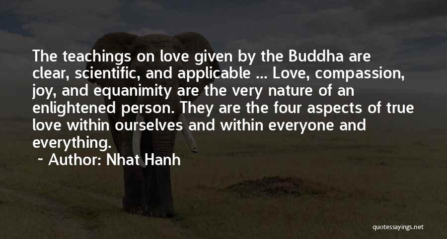 Buddha Teachings Quotes By Nhat Hanh