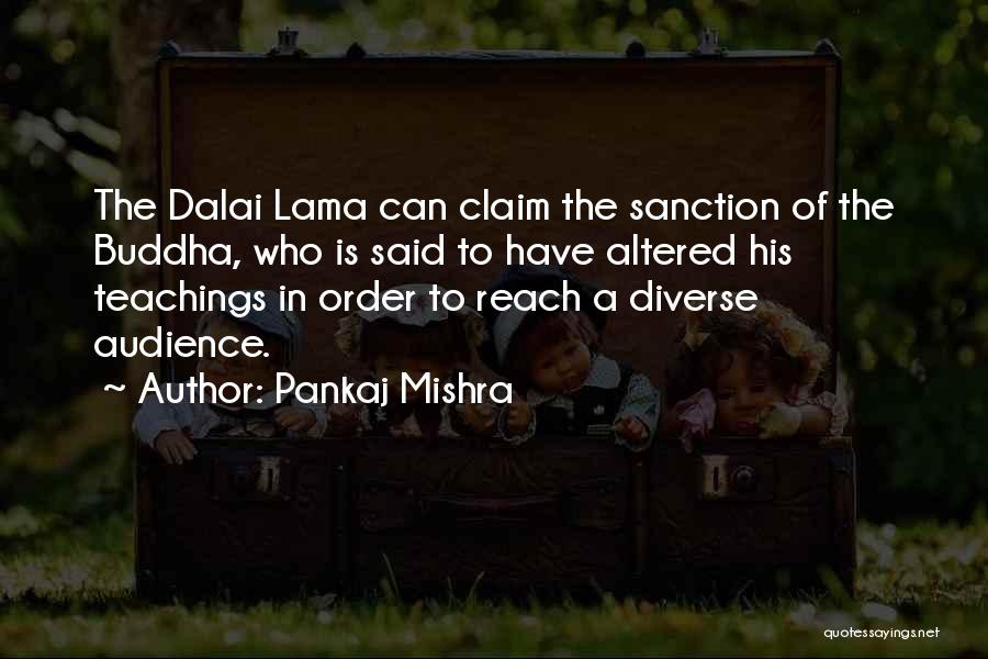 Buddha Teachings Quotes By Pankaj Mishra