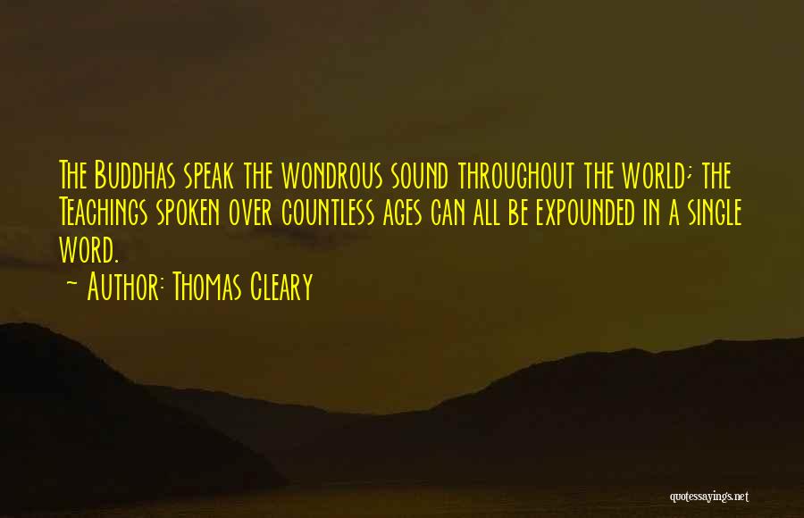 Buddha Teachings Quotes By Thomas Cleary