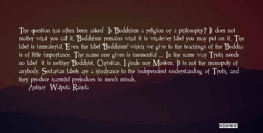 Buddha Teachings Quotes By Walpola Rahula
