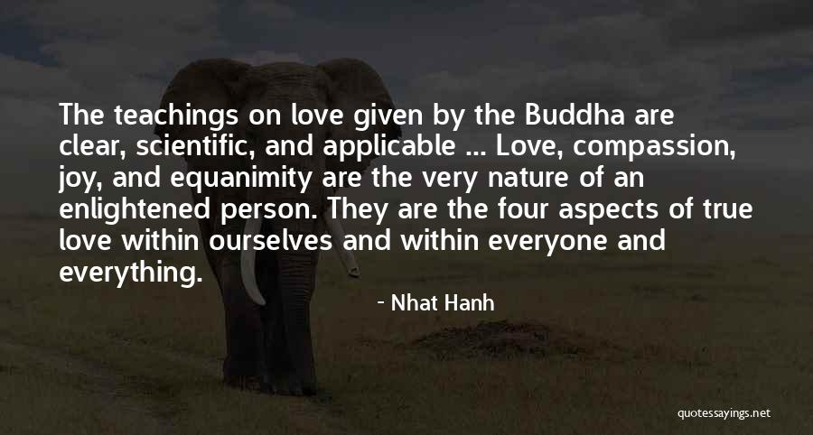 Buddha True Love Quotes By Nhat Hanh Buddha True Love Quotes By Nhat Hanh