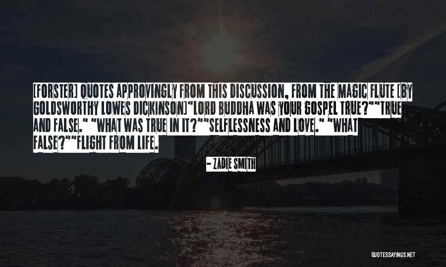 Buddha True Love Quotes By Zadie Smith Buddha True Love Quotes By Zadie Smith