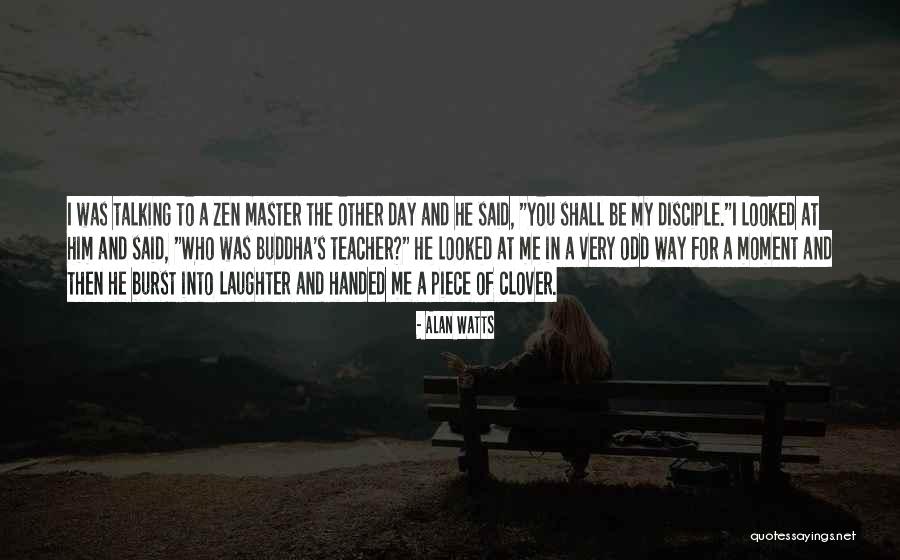 Buddha Way Quotes By Alan Watts Buddha Way Quotes By Alan Watts