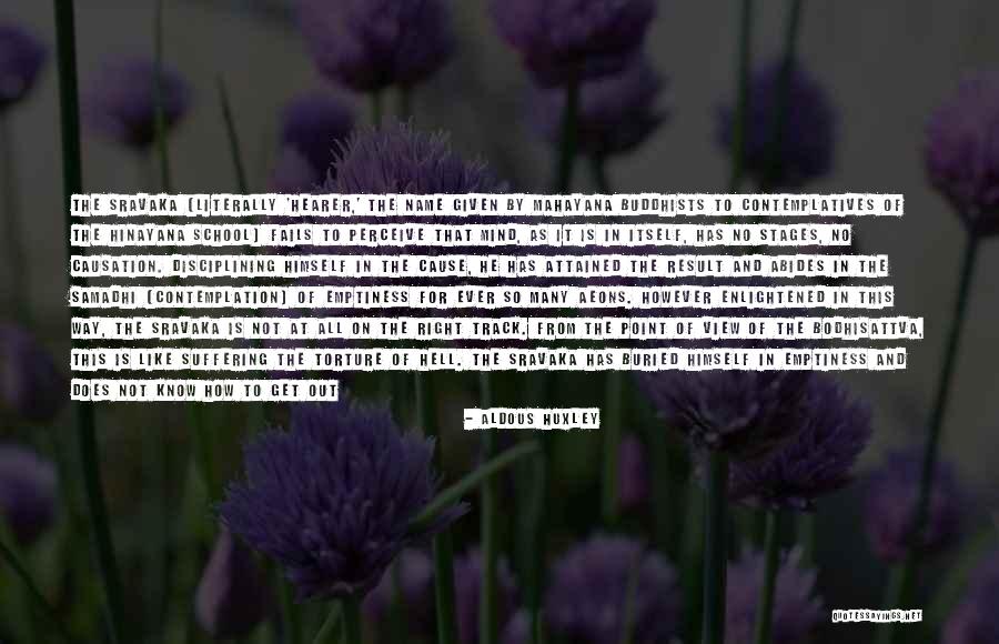 Buddha Way Quotes By Aldous Huxley Buddha Way Quotes By Aldous Huxley
