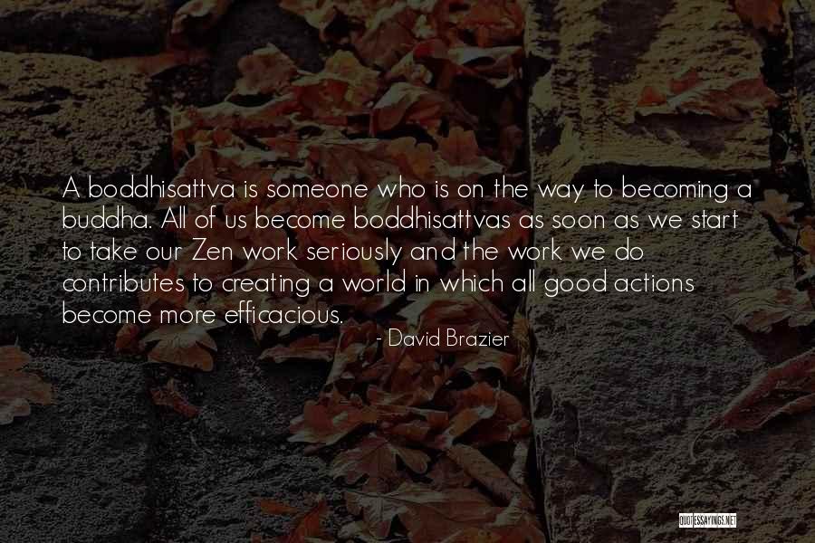 Buddha Way Quotes By David Brazier Buddha Way Quotes By David Brazier