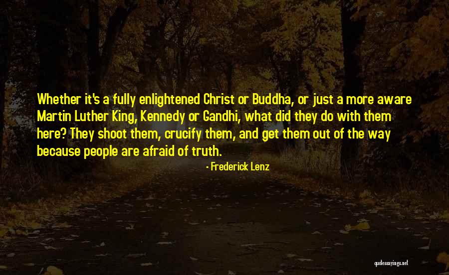 Buddha Way Quotes By Frederick Lenz Buddha Way Quotes By Frederick Lenz