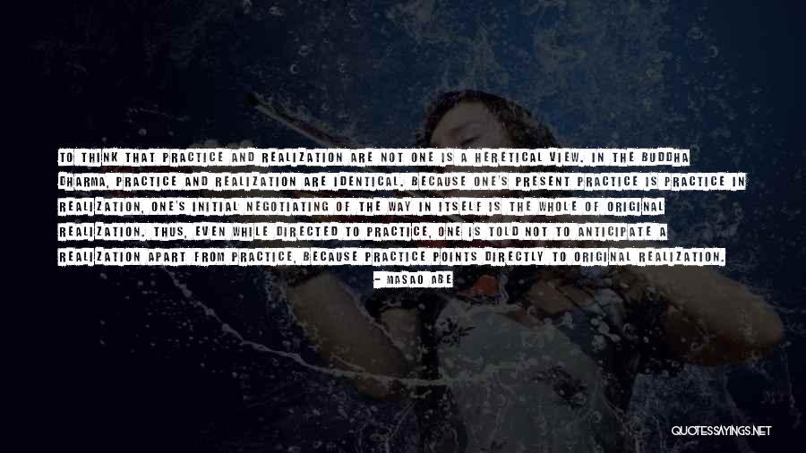 Buddha Way Quotes By Masao Abe Buddha Way Quotes By Masao Abe