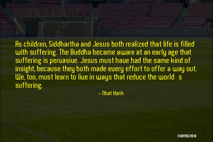 Buddha Way Quotes By Nhat Hanh Buddha Way Quotes By Nhat Hanh