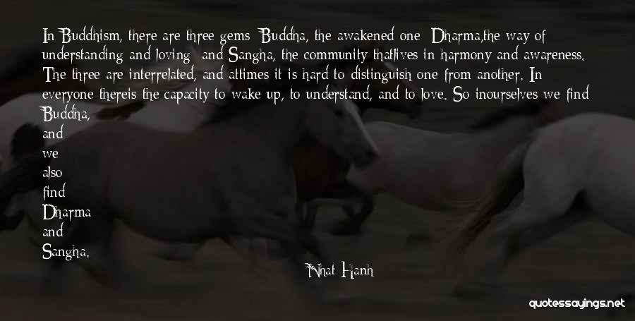 Buddha Way Quotes By Nhat Hanh Buddha Way Quotes By Nhat Hanh