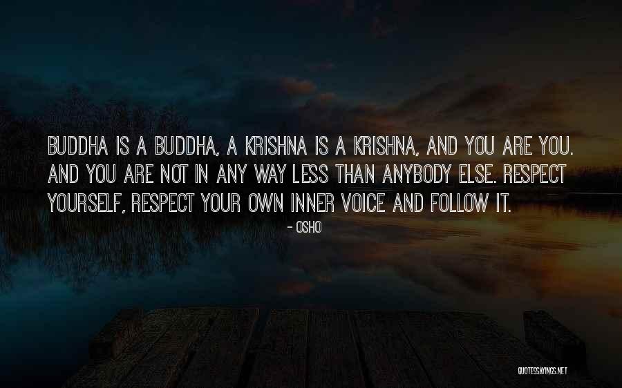 Buddha Way Quotes By Osho Buddha Way Quotes By Osho