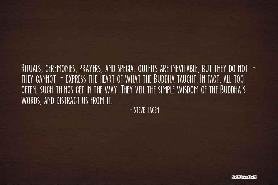 Buddha Way Quotes By Steve Hagen Buddha Way Quotes By Steve Hagen