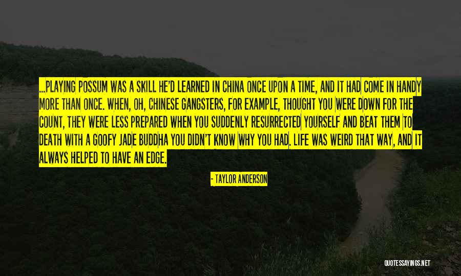 Buddha Way Quotes By Taylor Anderson Buddha Way Quotes By Taylor Anderson