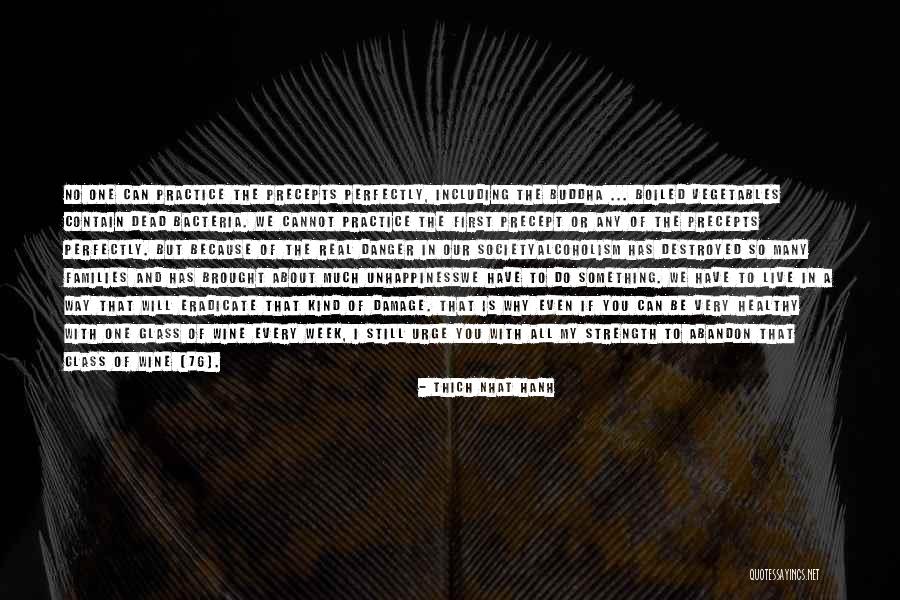 Buddha Way Quotes By Thich Nhat Hanh Buddha Way Quotes By Thich Nhat Hanh