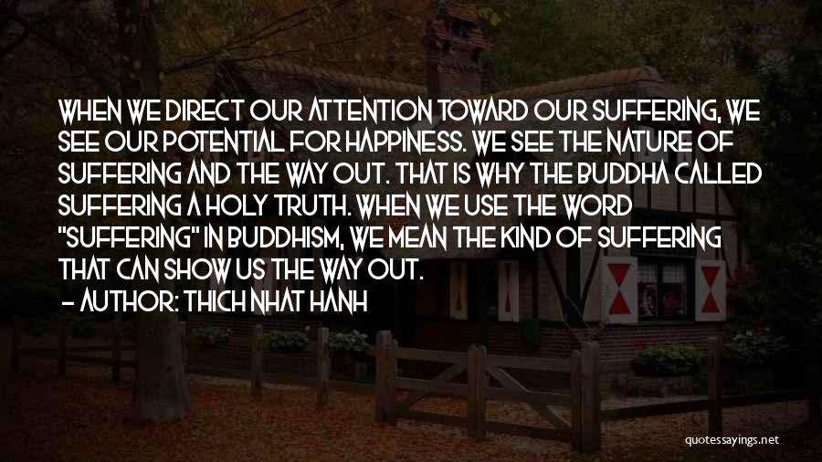 Buddha Way Quotes By Thich Nhat Hanh